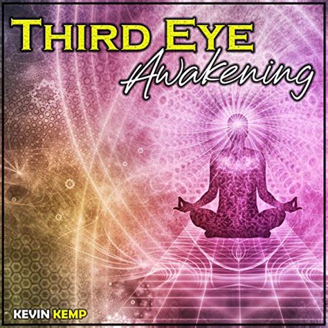 Third Eye Awakening Open Your Third Eye Chakra And Enhance Your
