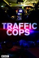Traffic Cops • TV Show (2003)