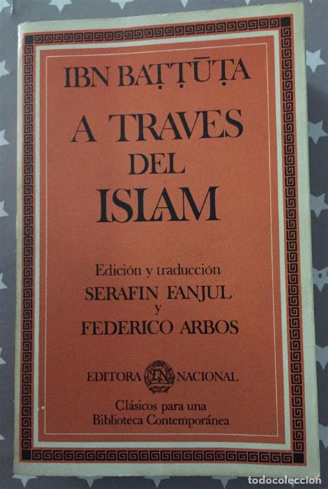 A Traves Del Islam Ibn Battuta Editorial Nacio Vendido En Venta