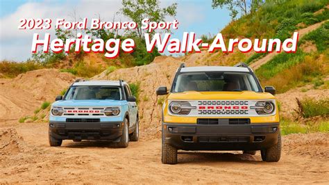2023 Ford Bronco Sport Heritage And Limited Walk Around Bronco Nation