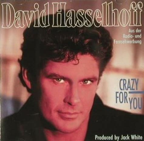 David Hasselhoff Crazy For You Lyrics And Tracklist Genius