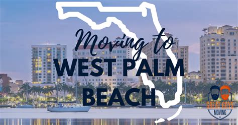 1 Moving To West Palm Beach Fl Relocation Guide For 2021 Great Guys