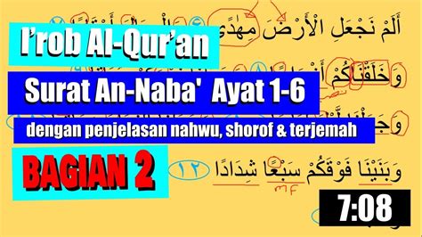 Irob Al Quran Surat An Naba Ayat 6 13 Dengan Penjelasan Nahwu