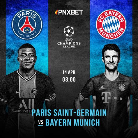 Uefa Champions League Paris Saint Germain Vs Bayern Munich