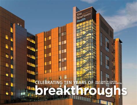 Celebrating 10 Years Of Breakthroughs By Smilow Cancer Hospital And