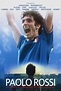 Paolo Rossi: A Champion Is a Dreamer Who Never Gives Up (2020 ...