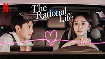 The Rational Life (2021) - Netflix | Flixable