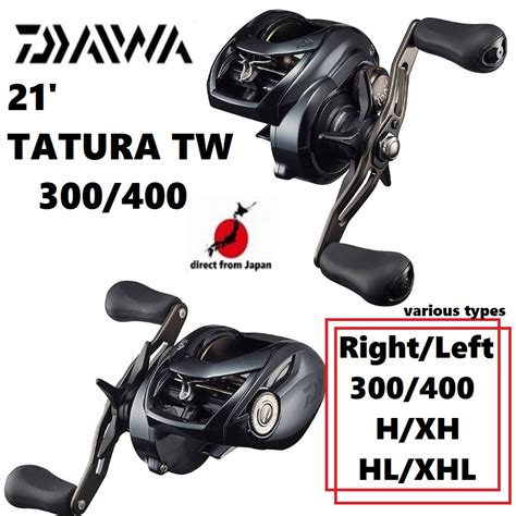 Daiwa 21 TATURA TW 300 400 Various Types L XH H XHL HL Right Left