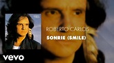 Roberto Carlos - Sonrie (Smile) (Áudio Oficial) - YouTube
