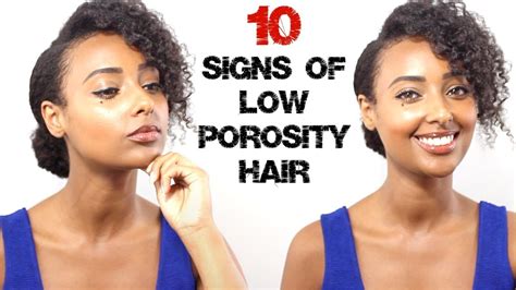 Top 10 Signs Of Low Porosity Natural Hair Youtube