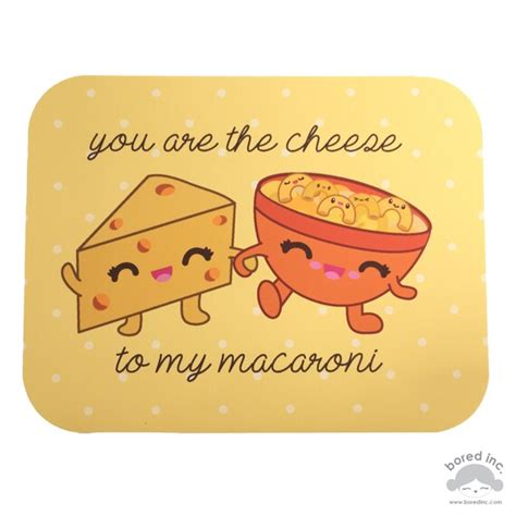 Greeting Card You Are The Cheese To My Macaroni Cute By Boredinc