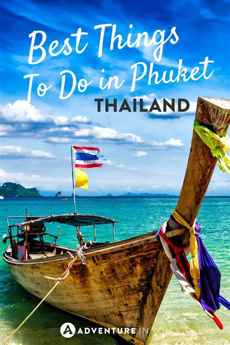 Looking For The Best Things To Do In Phuket Thailand Check Out Our List Of Fun Things To Do