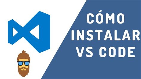 Cómo instalar y Configurar Visual Studio Code GRATIS y en pocos pasos YouTube