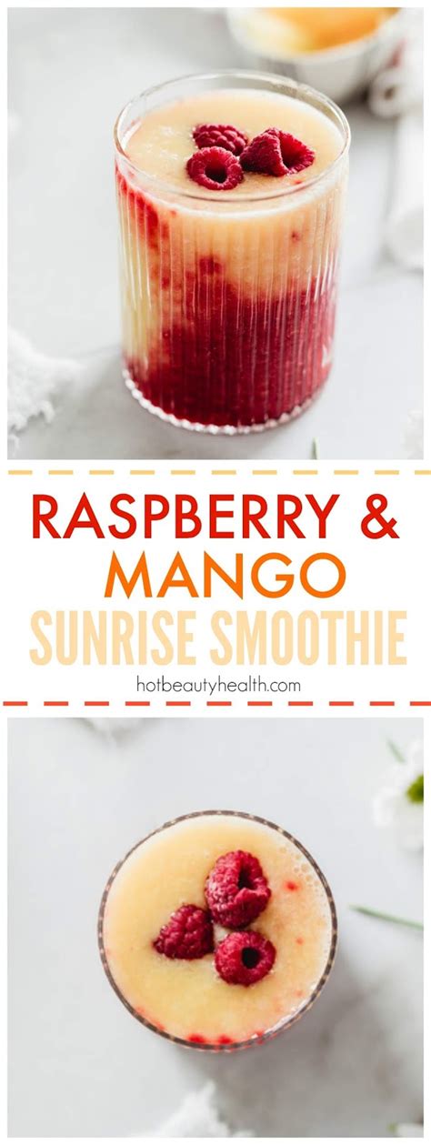 Recipes Raspberry Mango Sunrise Smoothie