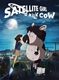 The Satellite Girl and Milk Cow (Película) [MEGA - MediaFire] | CrisAnime