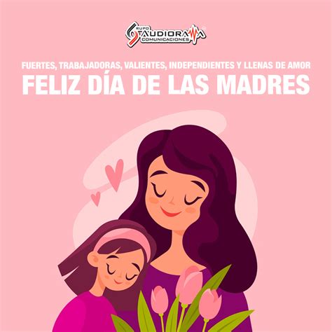 Feliz Día De Las Madres Audiorama Noticias