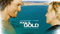 Stream Fool's Gold (2008) movie WEB-DL free. | Gostream Movies