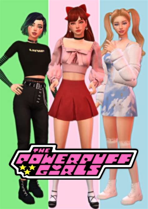 Sims 4 Powerpuff Girls Powerpuff Girls Sims 4 Clothing Sims 4 Mods