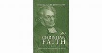 The Christian Faith by Friedrich Schleiermacher