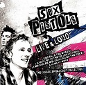 Sex Pistols : Live & Loud: The Classic Broadcast Collection CD (2015 ...