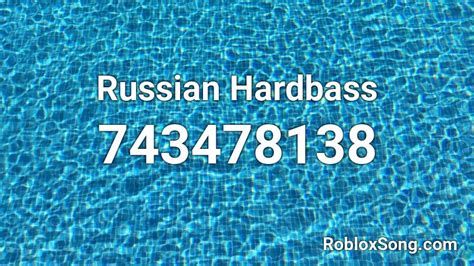 Russian Hardbass Roblox ID Roblox Music Codes