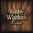Vintage Bobby Whitlock by Bobby Whitlock, Bobby Whitlock, Chris ...