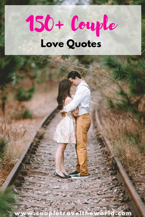 150 Romantic Couple Love Quotes These Quotes Provide Deep
