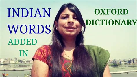 2017latest Indian Words Added In Oxford Dictionary Youtube