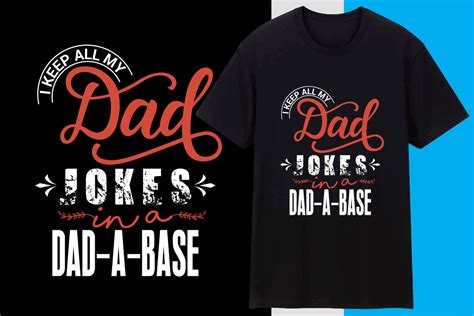 I Keep All My Dad Jokes In A Dad A Base Graphic By Pro Design · Creative Fabrica