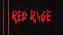 Red Rage Official Trailer - YouTube