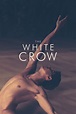 The White Crow Online (2018) Pelicula Completa - HomeCine