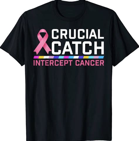 Crucial Catch Intercept Cancer Classic Shirts Reviewstees