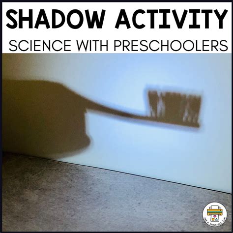 Science With Preschoolers Shadow Exploration Pre K Printable Fun