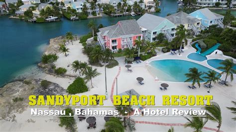 Sandyport Beach Resort Nassau Bahamas A Hotel Review Youtube