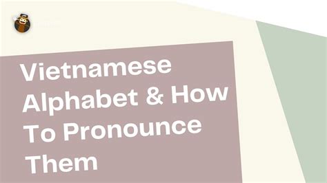Vietnamese Alphabet How To Pronounce Them YouTube