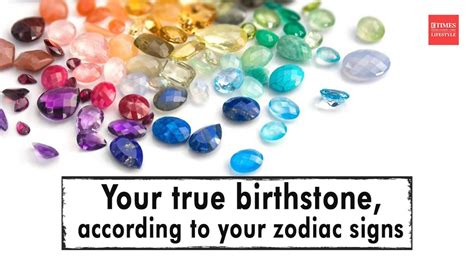 Your True Birthstone According To Your Zodiac Signs Youtube