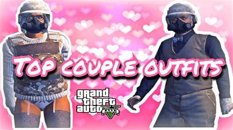 Gta V Online Top 10 Couple Outfits ♡ Youtube