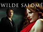 Wilde Salomé - Movie Reviews
