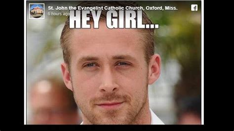 Catholic Priest Uses Ryan Gosling Hey Girl Meme To Get Point Across