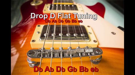 Half Step Drop D Flat Guitar Tuning Db Ab Db Gb Bb Eb Guitar Tuner