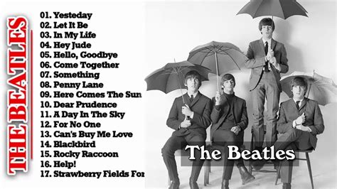 The Beatles Greatest Hits Best The Beatles Songs Collection Youtube