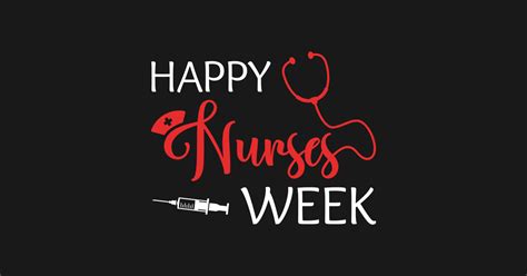 Happy Nurse Week Nurse Sticker Teepublic