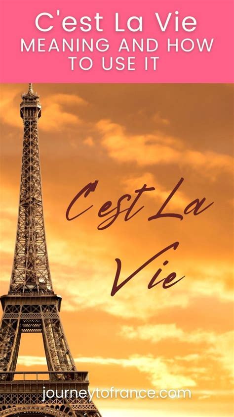Cest La Vie Meaning And How To Use It Journey To France