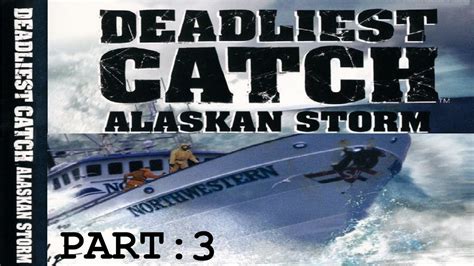 Deadliest Catch Alaskan Storm Tutorial Gameplay Part 3 Pc 720p Hd
