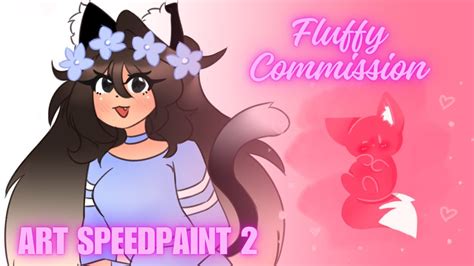 Speedpaint Fluffy Commission 2 YouTube