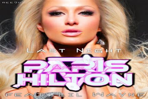 Paris Hilton Ft Lil Wayne Last Night [single] Zonasuburbana