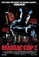 Maniac Cop 2 Returns to Theaters in Limited Release! | UnRated Film ...