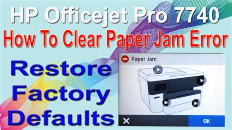 How To Clear Paper Jam Error Restore Factory Defaults HP Officejet Pro Paper Jam TJ