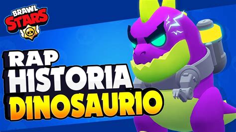 Check out our brawl stars selection for the very best in unique or custom, handmade pieces from our shops. LA HISTORIA del DINOSAURIO de BRAWL STARS 🔥 RAP 🔥 - YouTube