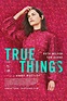 True Things (2021) - FilmAffinity